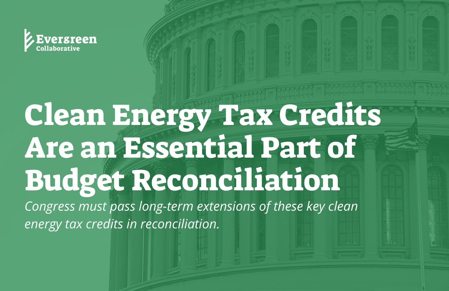 photo of Clean Energy Tax Credits Are an Essential Part of Budget Reconciliation
