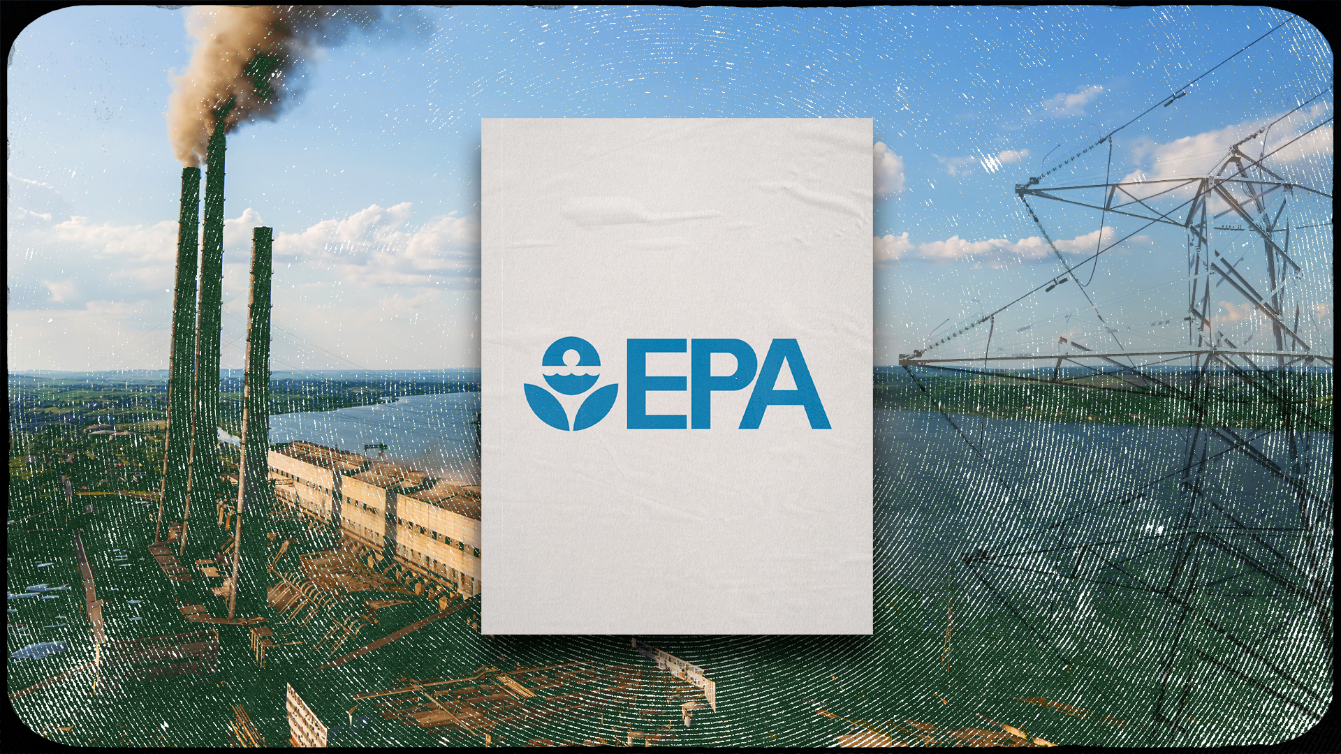 Composite image of a white document with the EPA logo and a background image of coal power plant smoke stacks.
